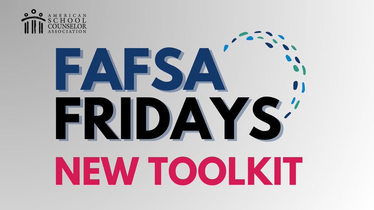 NEW Resource Series: FAFSA Fridays! We'll share Better FAFSA resources and tips each Friday for the next several weeks. Check out the toolkit here: schoolcounselor.org/Publications-R…