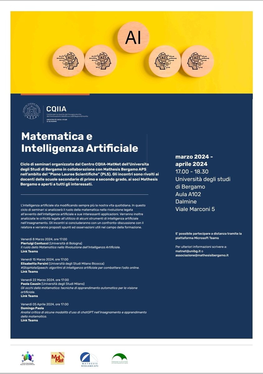 Oggi ha avuto inizio il primo incontro del ciclo di seminari su Matematica e Intelligenza Artificiale con un intervento del prof. Pierluigi Contucci. L'evento è organizzato dal centro MatNet-CQIIA e Mathesis Bergamo nell'ambito del Piano Lauree Scientifiche (PLS). Vi aspettiamo!