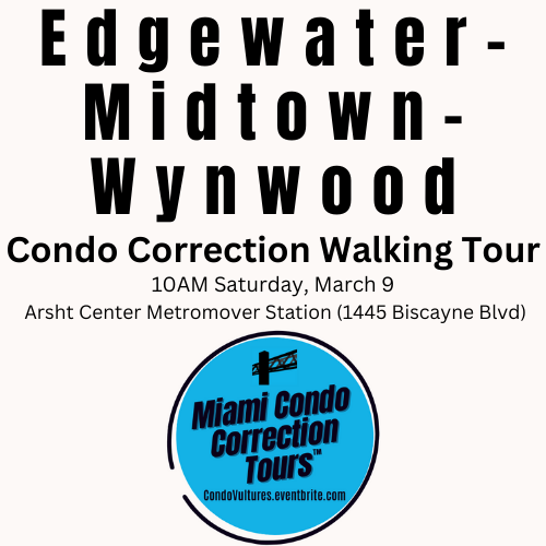 CondoVultures's tweet photo. Don't buy a condo in the Edgewater-Midtown-Wynwood Area of Greater Downtown Miami before taking a Condo Correction Walking Tour. Tickets: https://t.co/5jFd2LS9HD #miamicondo #edgewater #midtownmiami #wynwood #greaterdowntownmiami #miamicondocorrectiontours #miamiwalkingtours https://t.co/XLU8jUy1OX