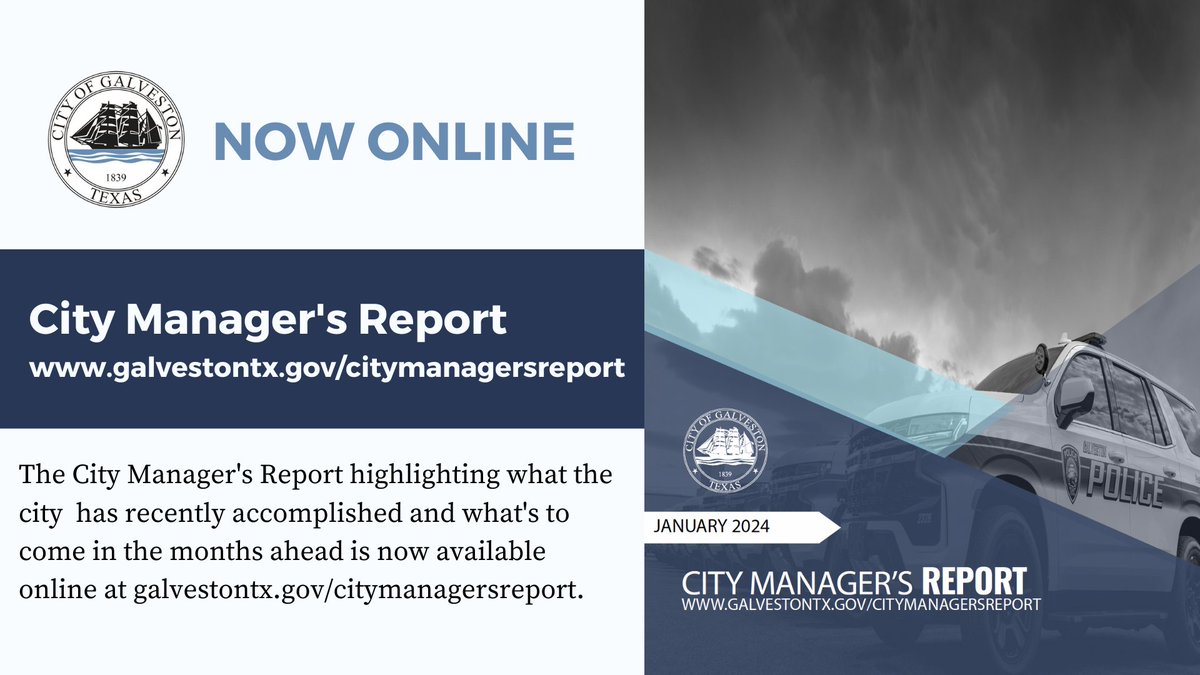 The latest City Manager's Report is available online at galvestontx.gov/citymanagersre…. This report details what each department has accomplished in recent weeks and what is to come in the months ahead.