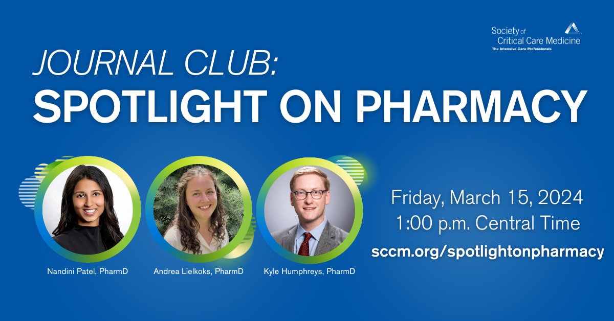 SCCM (@sccm) on Twitter photo Register for the Spotlight on Pharmacy webcast! Topics: sublingual buprenorphine & pain control; ceftriaxone to prevent ventilator-assoc. pneumonia; STRESS-L randomized clinical trial: sccm.org/spotlightonpha…
<a href="/SCCM_CPP/">SCCM Clinical Pharmacy and Pharmacology Section</a> <a href="/nandini2098/">Nandini Patel</a> <a href="/ALL_Pharm_/">Andrea Lielkoks</a> <a href="/ThePharmerKyle/">Kyle Humphreys, PharmD</a> #pharmicu #SCCMSoMe Register for the Spotlight on Pharmacy webcast! Topics: sublingual buprenorphine & pain control; ceftriaxone to prevent ventilator-assoc. pneumonia; STRESS-L randomized clinical trial: sccm.org/spotlightonpha…
<a href="/SCCM_CPP/">SCCM Clinical Pharmacy and Pharmacology Section</a> <a href="/nandini2098/">Nandini Patel</a> <a href="/ALL_Pharm_/">Andrea Lielkoks</a> <a href="/ThePharmerKyle/">Kyle Humphreys, PharmD</a> #pharmicu #SCCMSoMe