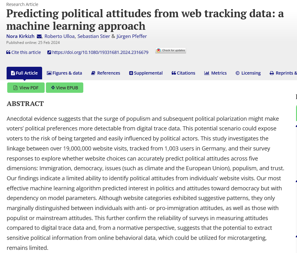 ⭐️NEW PUB⭐️ 🖥“Predicting Political Attitudes from Web Tracking Data”💻 This study uses #digital tracing to determine whether website choices can predict #political attitudes. By: Drs. @norakirkizh, Ulloa, @SebStier, & @JurgenPfeffer tandfonline.com/doi/full/10.10…