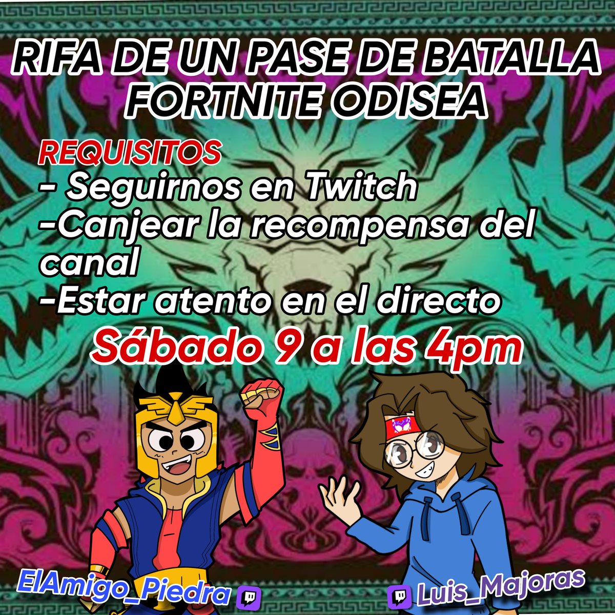 luis_majoras's tweet photo. ✨ RIFA DE 2 PASES DE BATALLA ✨
📅 Sábado 9 a las 4 PM CDMX
✅ Seguir a @luis_majoras y @ElAmigo_Piedra en Twitch
🏆 Canjear ambos canales la recompensa “Boleto de rifa”*
👀 La rifa se hará en directo para que estén atentos**
#fortnite #FortniteChapter5Season2 #FortniteSorteo https://t.co/2GPhP17wf0