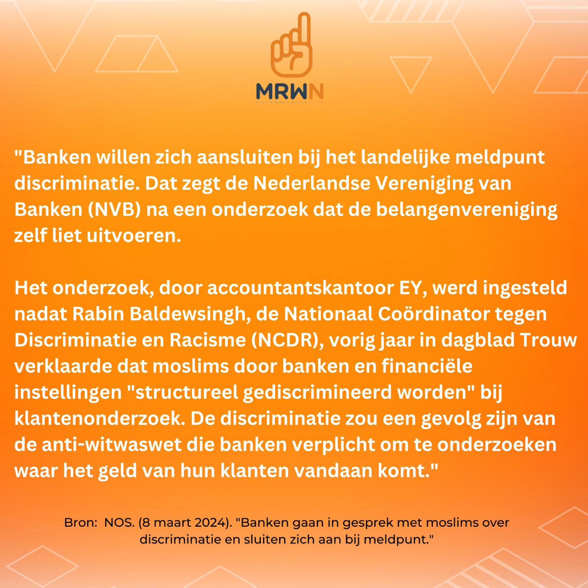 Banken overwegen aan te sluiten bij het nationale meldpunt voor discriminatie vanwege vermeende structurele discriminatie van moslims bij klantenonderzoek, mogelijk veroorzaakt door antiwitwaswetten.