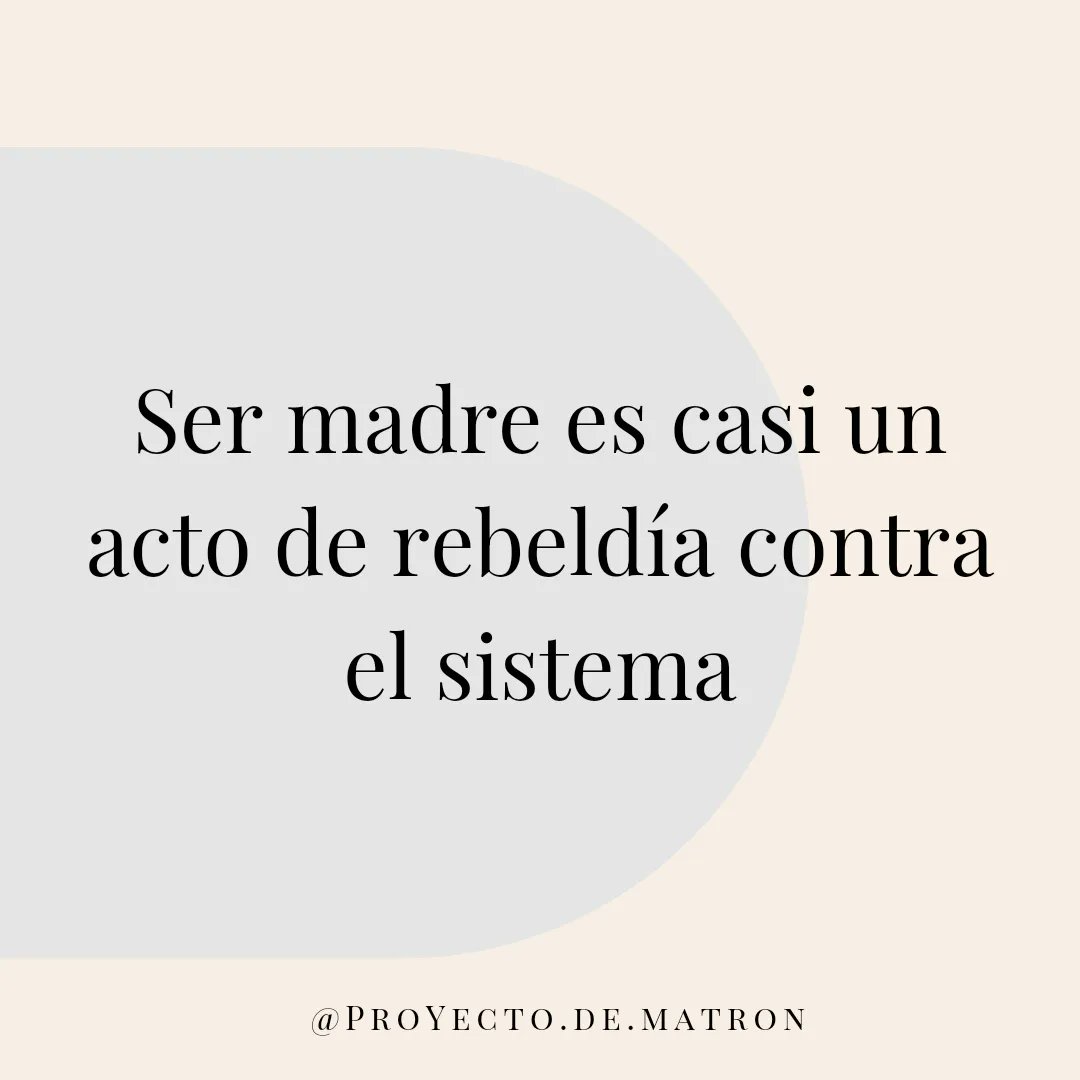 Porque ser madre es un trabajo a jornada completa, en la sombra y que esta sociedad no valora lo suficiente.

Porque hoy en día ser madre es casi un acto de rebeldía contra el sistema y eso te honra.

Para ti mamá... Que estás leyendo estás líneas.