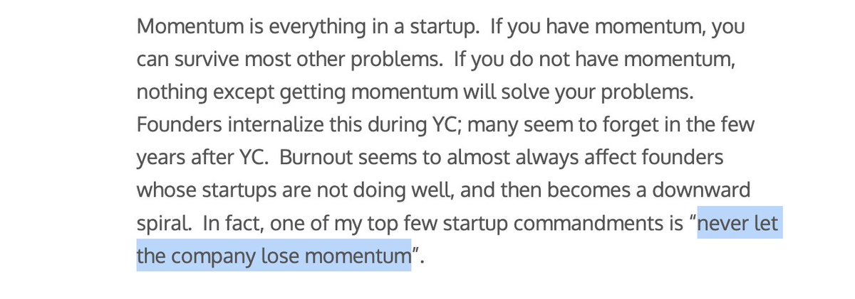 Momentum in a startup is everything.

from <a href="/sama/">Sam Altman</a>