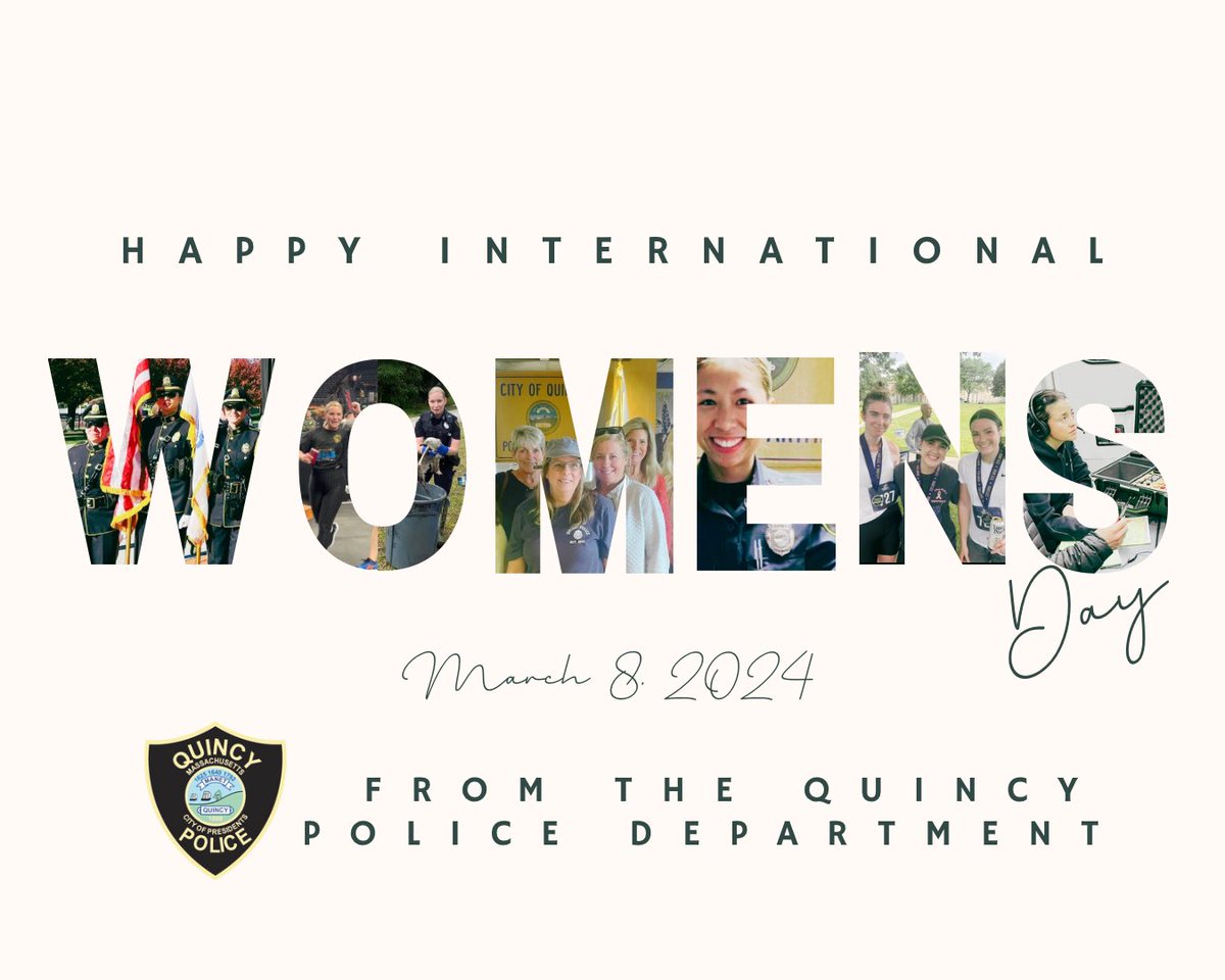 We would like to recognize all of our Women Officers, Dispatchers, Administrative Staff, Professional Staff, Traffic Supervisors and Matrons who do so much for the QPD. We appreciate all you do every day for the City of Presidents! 🇺🇸💙 #InternationalWomensDay2024 #quincyma