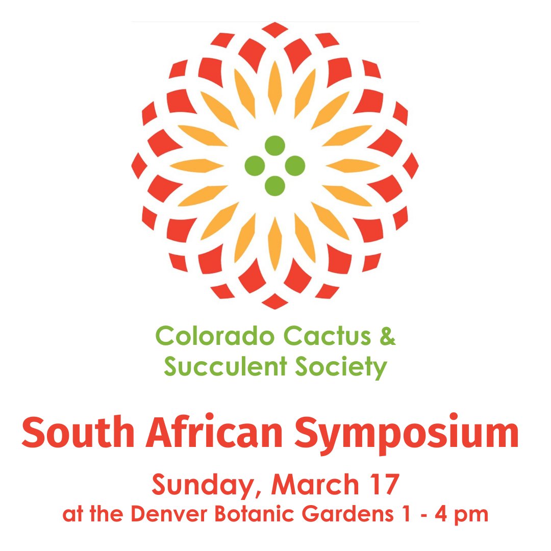 Sun, March 17, from 1-4 pm, the Colorado Cactus &amp; Succulent Society will be hosting the South African Plant Symposium at the Denver Botanic Gardens.  l8r.it/88T8 #coloradocactus #ccss #coloradocactusandsucculentsociety #DBG #denverbotanicgardens #southafricanplants