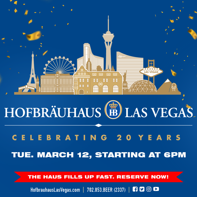 🍻 20 Years Strong at Hofbräuhaus Las Vegas! 🎉
📅 March 12 | ⏰ 6pm | 📍 Join Us!
🎈 Parade & Keg Tap by Mayor + Munich guests!
🎶 Live tunes: The Biermeister Band & surprise act!
🍽 Taste Bavaria: Special anniversary menu awaits.
Let’s celebrate together! 702.853.2337 
#HBLV20