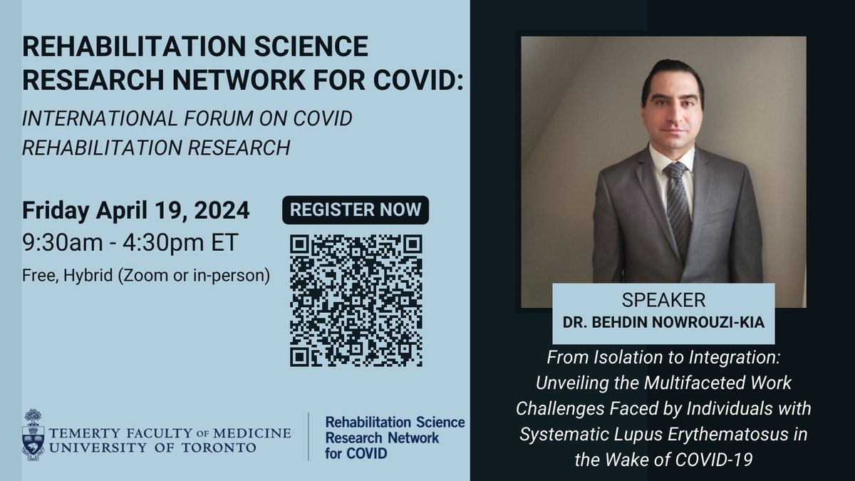 Register for the International Forum on COVID Rehabilitation Research! tinyurl.com/4uj5k2cn Dr. Nowrouzi-Kia @behdin will present on work challenges faced by individuals with SLE in the wake of the COVID-19 pandemic. #COVIDRehab @osot_UofT @KellyOBrien25 @Caregiving_UofT
