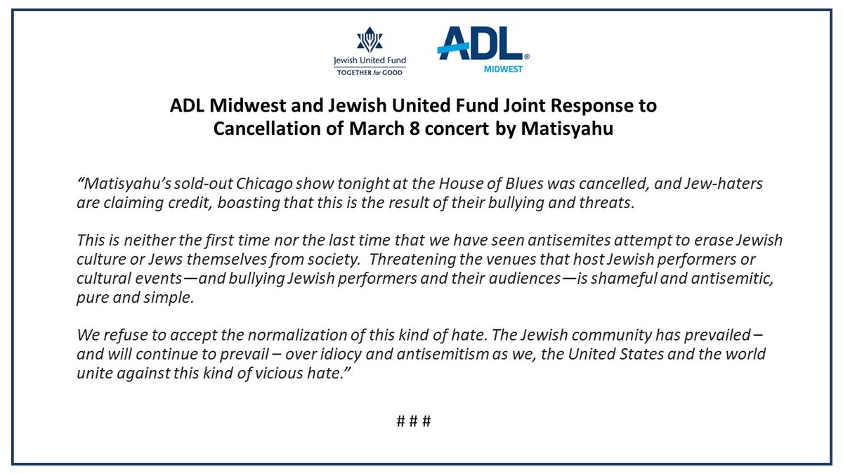 Our joint response with @ADLMidwest on the cancellation of tonight's sold-out @matisyahu Chicago concert. 'We refuse to accept the normalization of this kind of hate.'