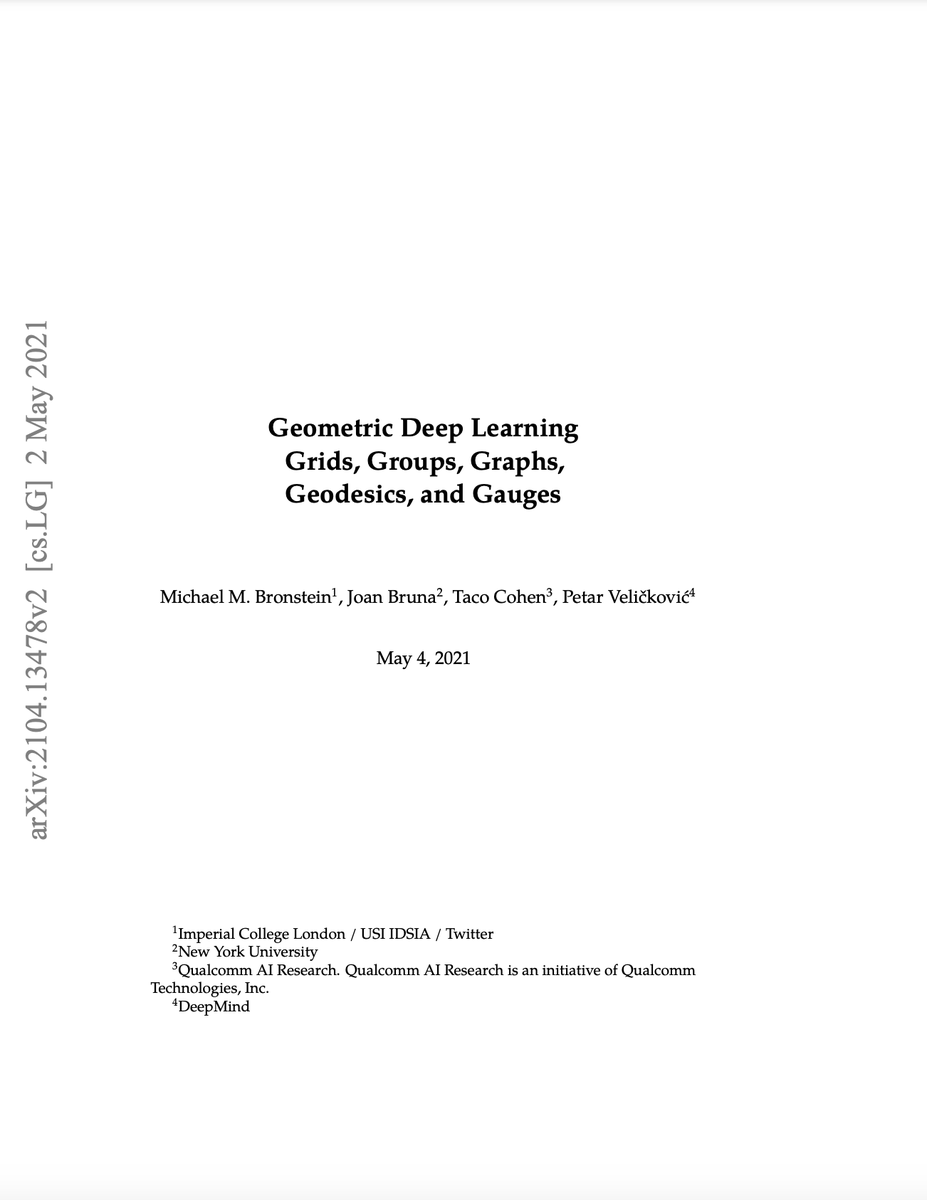 Montreal_AI's tweet image. Geometric Deep Learning: Grids, Groups, Graphs, Geodesics, and Gauges
Bronstein et al.: arxiv.org/abs/2104.13478
#ArtificialIntelligence #DeepLearning #GeometricDeepLearning