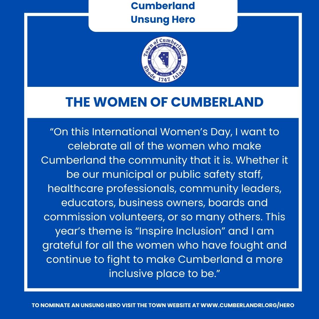 It's #CumberlandUnsungHero day! Today we're celebrating International Women's Day & all of the women who make Cumberland better through their talents, expertise, and dedication. Thank you! 🙌 - If you would like to nominate someone, please visit cumberlandri.org/hero
