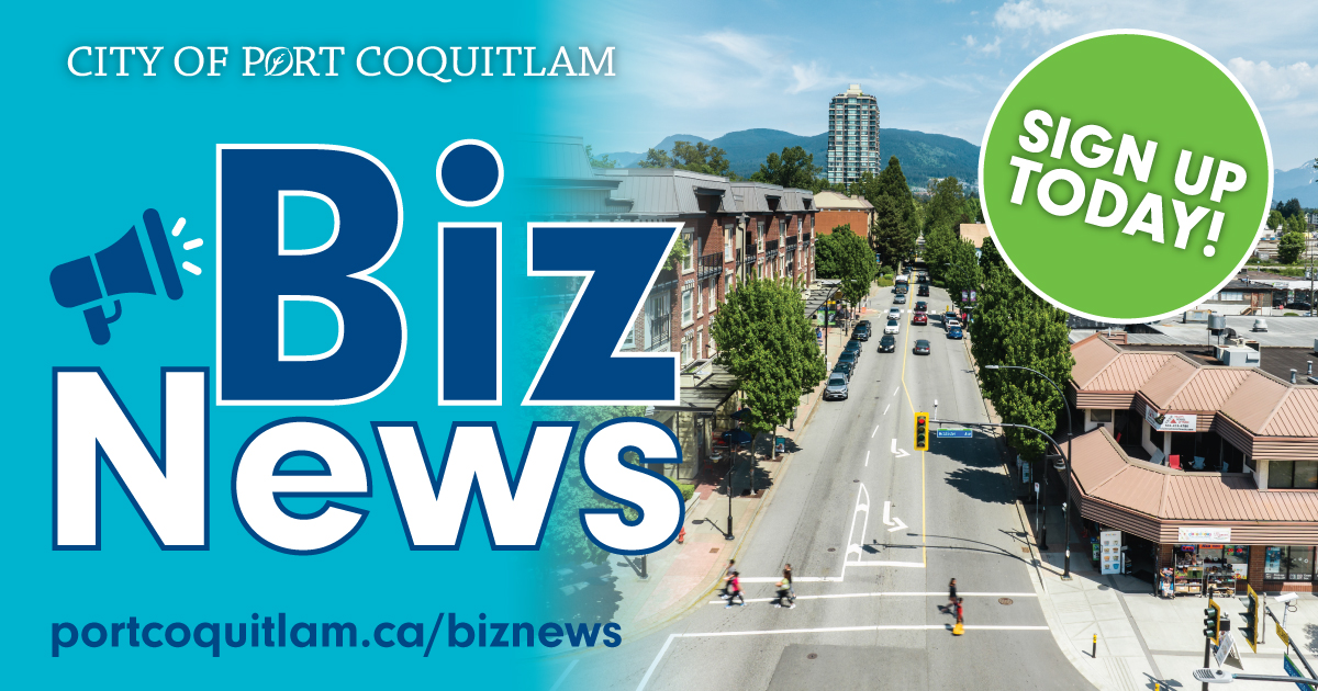 City of Port Coquitlam on X: If you own a business in #PortCoquitlam,  subscribe to Biz News — our new e-newsletter for businesses. 📰📧 Stay in  the know on what's happening around