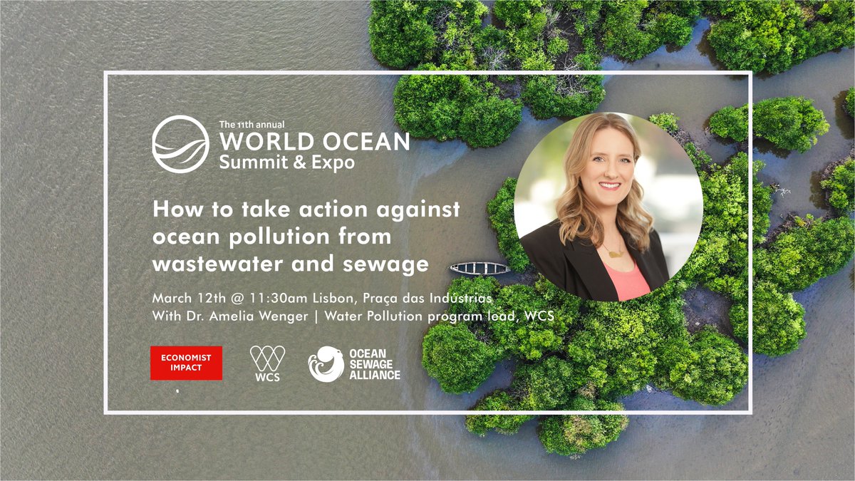 Next week in Lisbon, the #OceanSummit kicks off - bringing together conservationists, industry leaders, policy makers, and experts from all over the world. On Tuesday, join @theWCS and friends for a deep dive on pollution – where it's coming from, and what we can do about it: