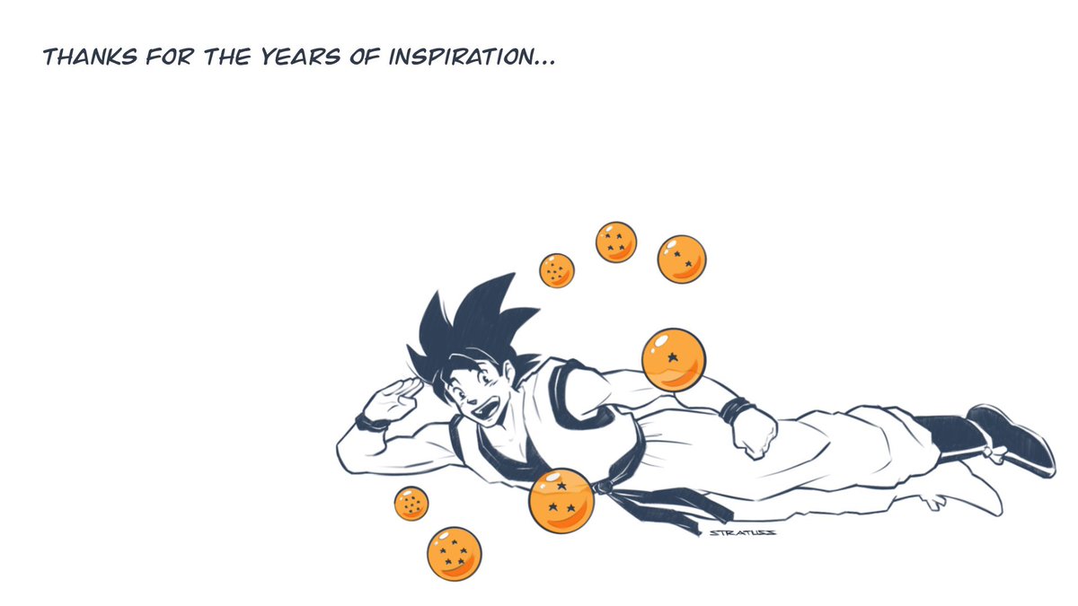 _Stratuss_'s tweet photo. “Tackle life with as much energy as Goku!”
- Akira Toriyama 

RIP to a Legend 🐉✨

#stratuss https://t.co/ppxyGufvae