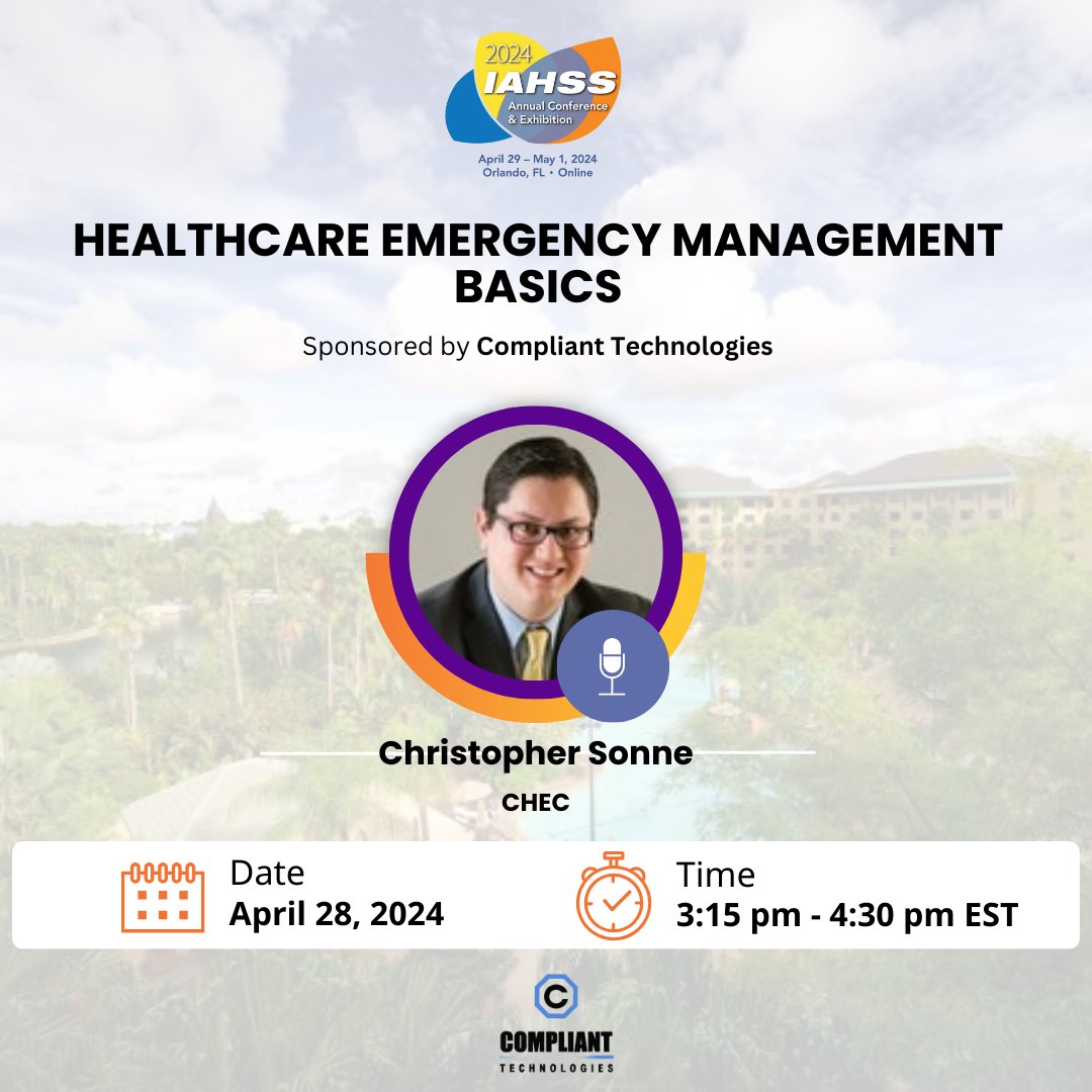 Sponsored by @CompliantTech, learn the fundamentals of Healthcare Emergency Management, led by instructor Christopher Sonne, CHEC. ▶️iahss.org/events/EventDe…