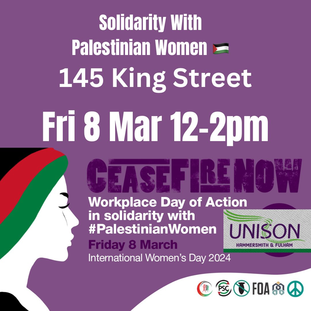 RanaAriax's tweet photo. Hammersmith &amp; Fulham Unison organised for the Workplace Day of Action in solidarity for Palestinian Women on International Day of Women outside the Council building at 145 King street, Hammersmith 12-2pm. https://t.co/eDkxL1x3zL
