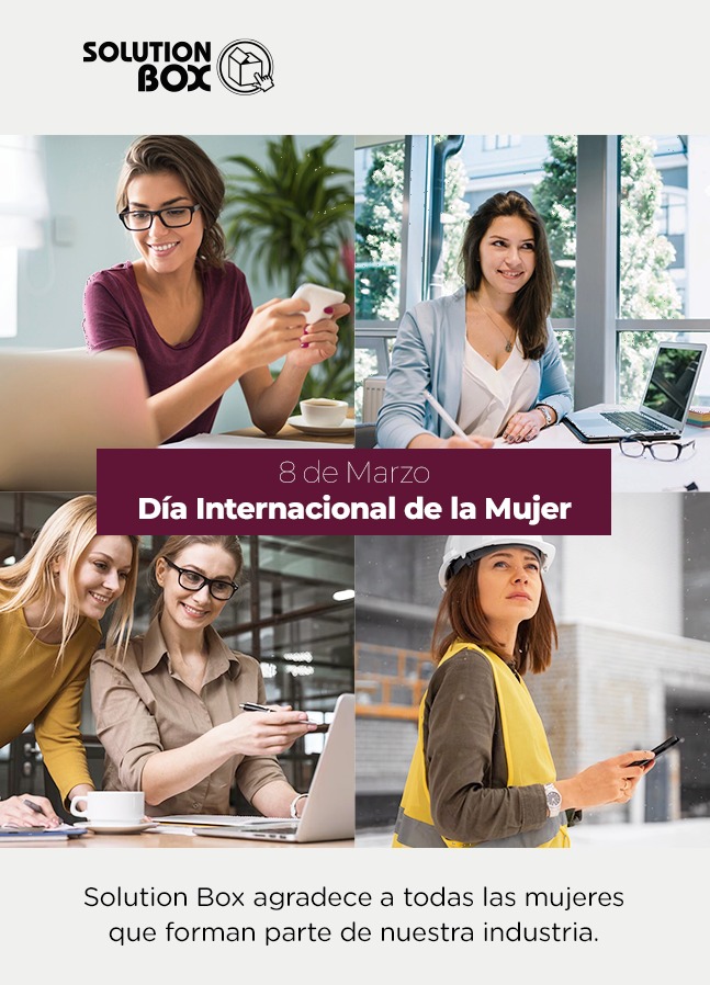 Cada 8 de marzo se conmemora el Día Internacional de la Mujer, un día que representa las múltiples luchas de las mujeres ❤️ Agradecemos a todas las mujeres que son parte de #solutionbox