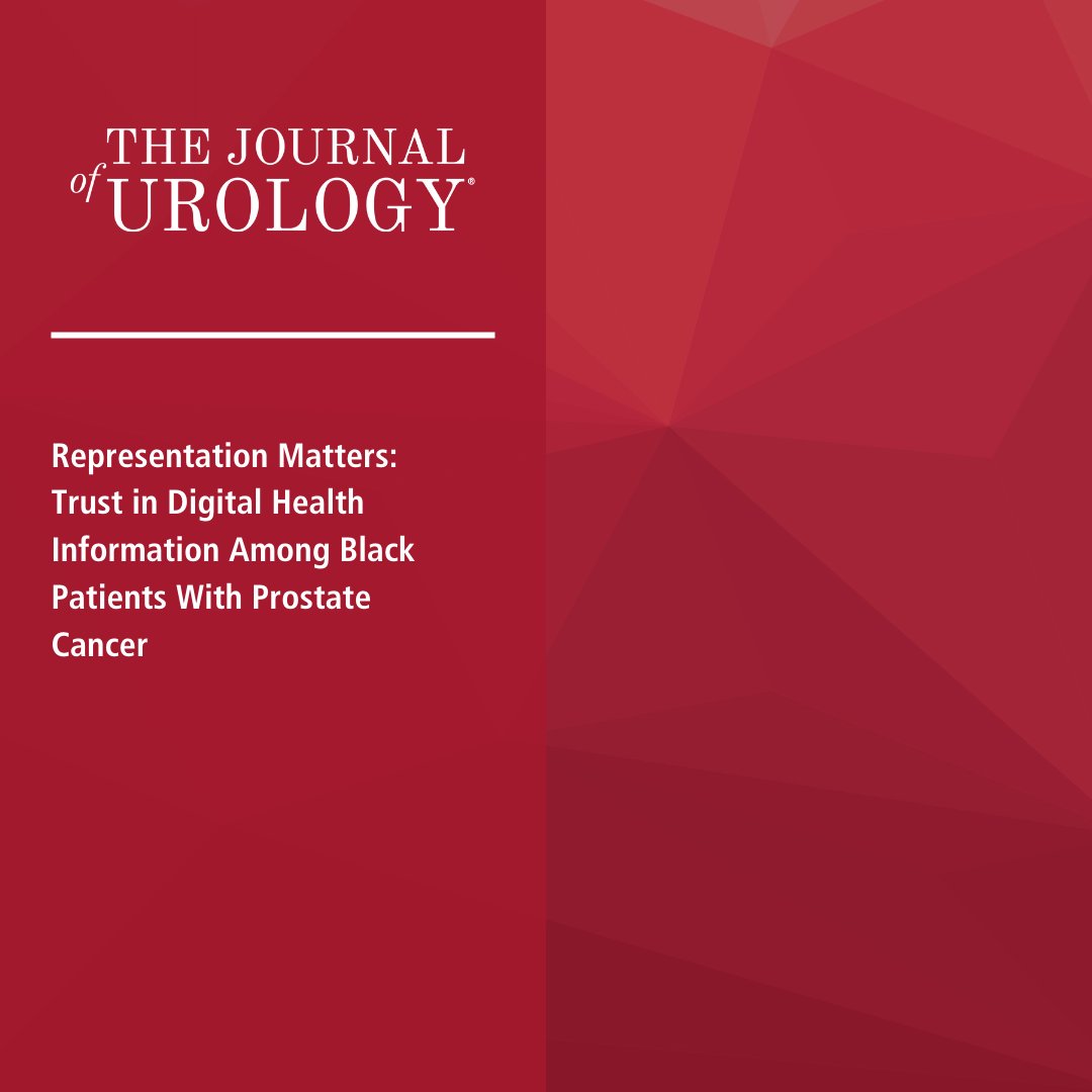 Representation Matters: Trust in Digital Health Information Among Black Patients With Prostate Cancer read the article 👉 bit.ly/3uC7H82 #AUA #Urology #AUAmembers