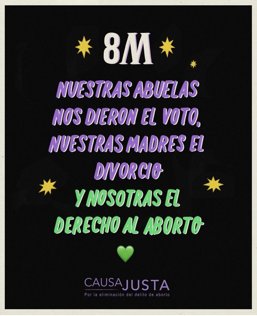 “Nuestras abuelas nos dieron el voto, nuestras madres el divorcio, y nosotras el derecho al aborto”