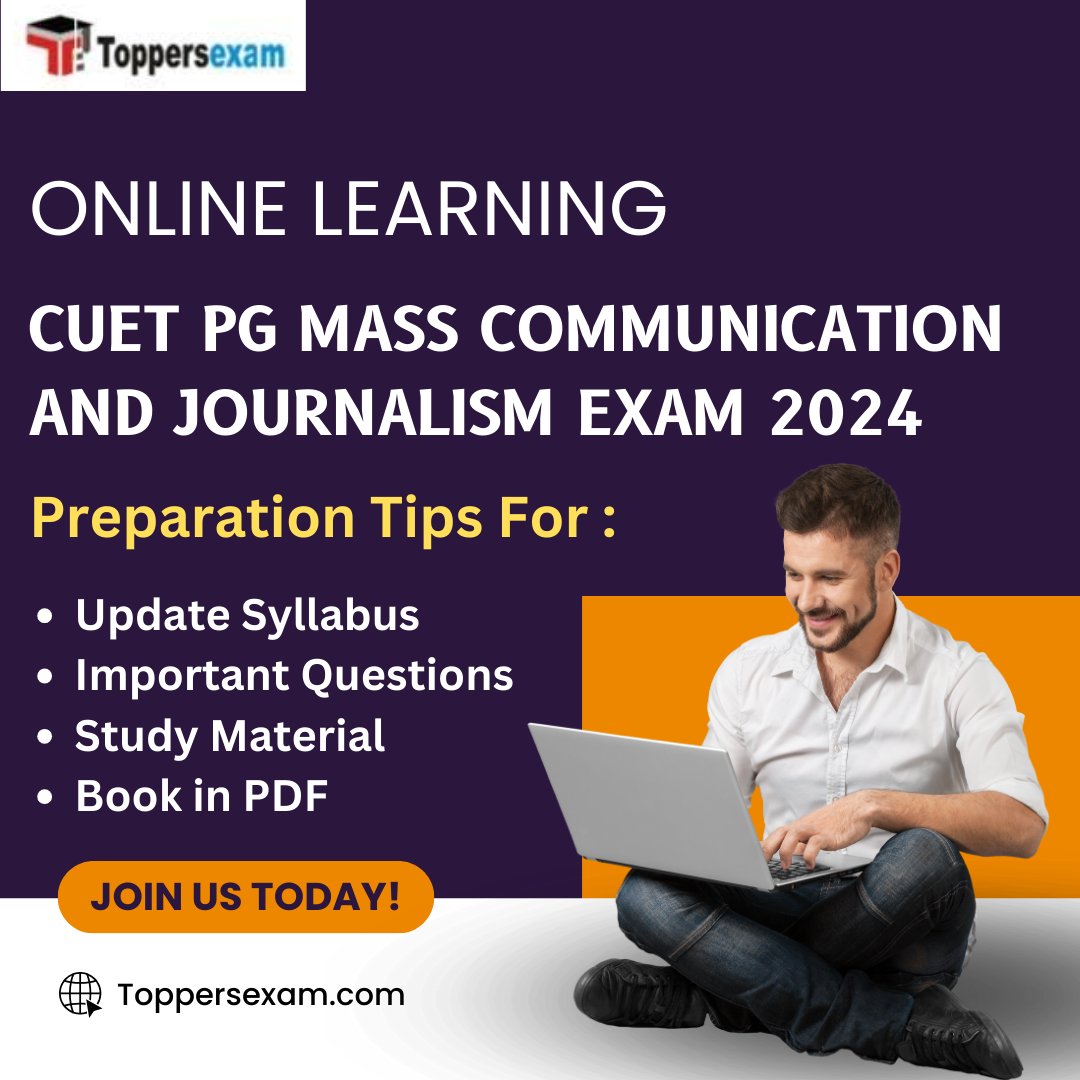 CUET PG MASS COMMUNICATION AND JOURNALISM EXAM 2024 Update Syllabus, Important Questions, Study Material, Book in PDF at toppersexam.com/TEACHING-EXAMS…

Our Site toppersexam.com

#toppersexam #CUET #PGMassCommunication #Journalism #MockTest #eBookPDF #CUETMockTest