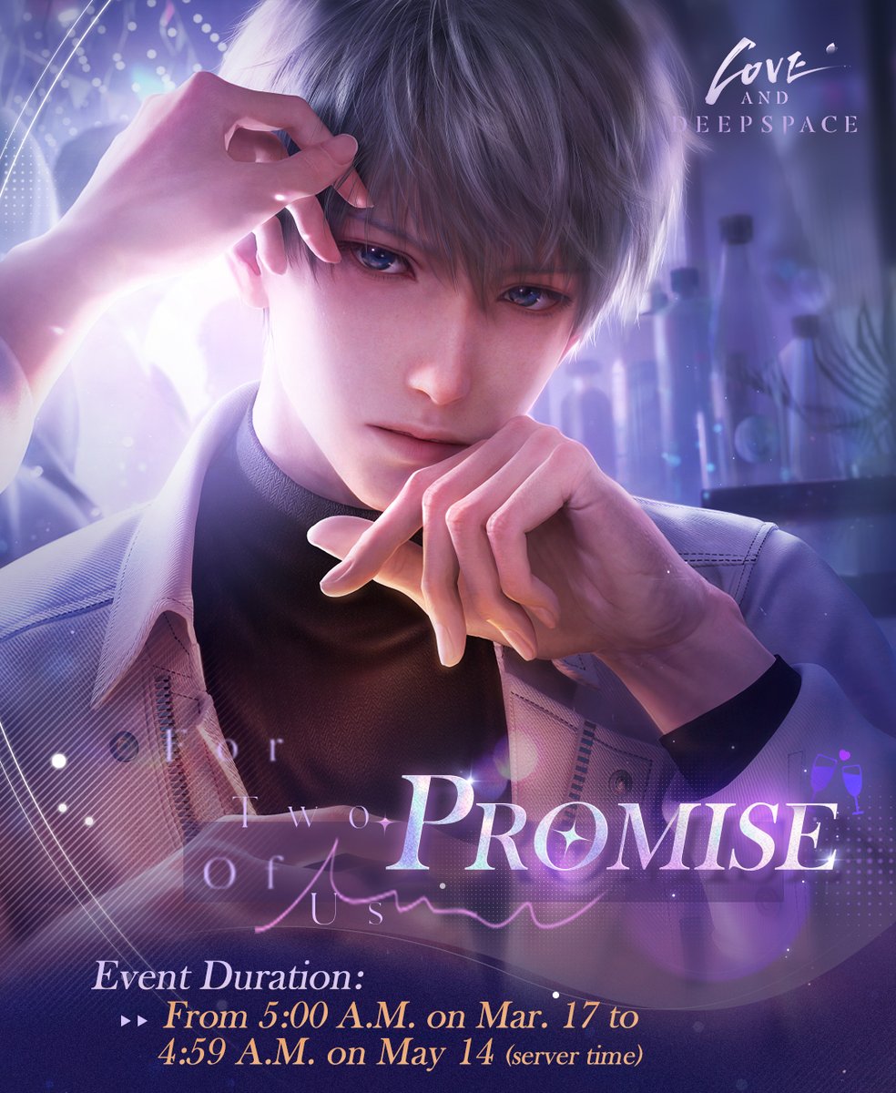 Love_Deepspace's tweet photo. Love and Deepspace | New Promise
New Promise Items are available! Take part in the Promise to get 4-Star Memory [Xavier: Succumb], Universal Facial [Infinite Future], and more!

■ New Season of Promise is Coming Soon
Event Duration: From 5:00 A.M. on Mar. 17 to 4:59 A.M. on May 14 (Server Time)
Event Details: During the event, upgrade your Promise level by completing tasks to receive multiple rewards.
Unlock Secret Promise to claim Universal Facial [Infinite Future] and extra 4-Star Memory [Xavier: Succumb]!

#LoveandDeepspace
