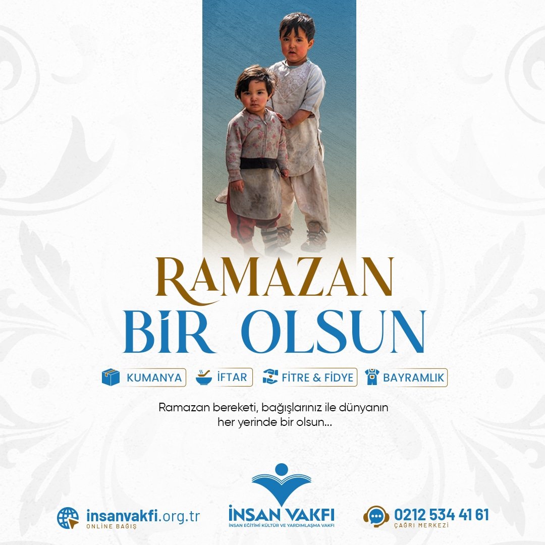 Desteklerinizle dünyanın dört bir yanında iftar sofraları kuruyoruz. Ramazan bereketi, bağışlarınız ile dünyanın her yerinde bir olsun...

🌐 Online Bağış: insanvakfi.org.tr
📞 Detaylı Bilgi İçin; 0212 534 41 61