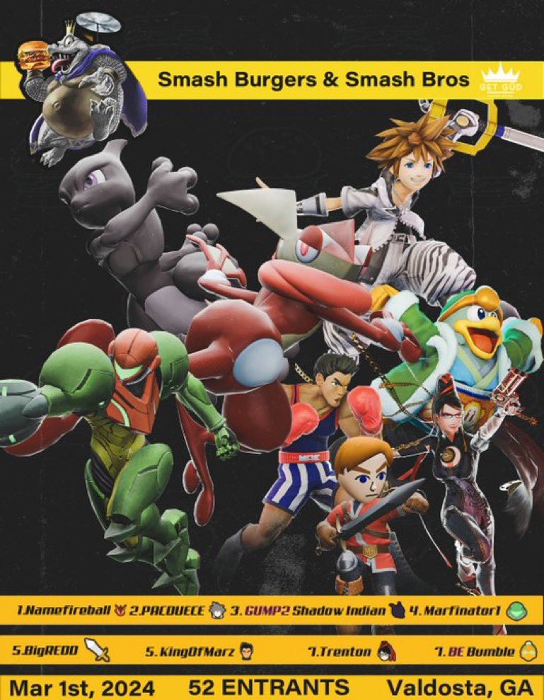 Congrats to the Top 8 of Smash Burgers &amp; Smash Bros!

Smash Burgers &amp; Smash Bros.
GŪD Coffee, Valdosta, Georgia
52 Entrants
TO: <a href="/crimFANN/">FANN</a> 
A GET GŰD Special Event

Thank you to <a href="/Retr0Artist/">Retr0(comms open)</a> for the amazing graphic!