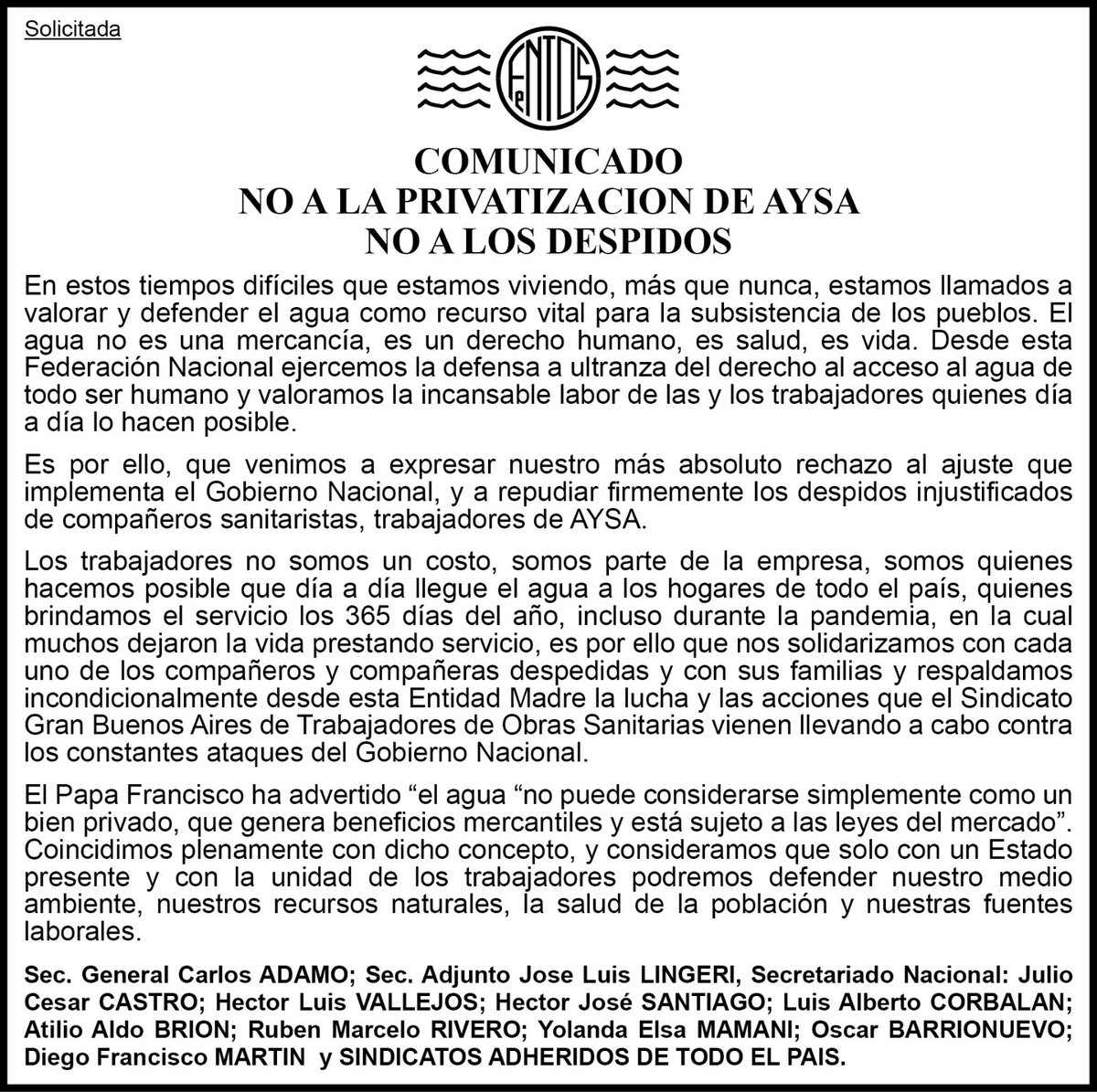 NO A LA PRIVATIZACION DE #AYSA
NO A LOS DESPIDOS.

Compartimos la solicitada publicada por el gremio hermano de <a href="/SGBATOS/">SGBATOS</a> contra el ajuste del Gobierno nacional que atenta contra las y los trabajadores sanitaristas y un servicio escencial para la salud de la población.