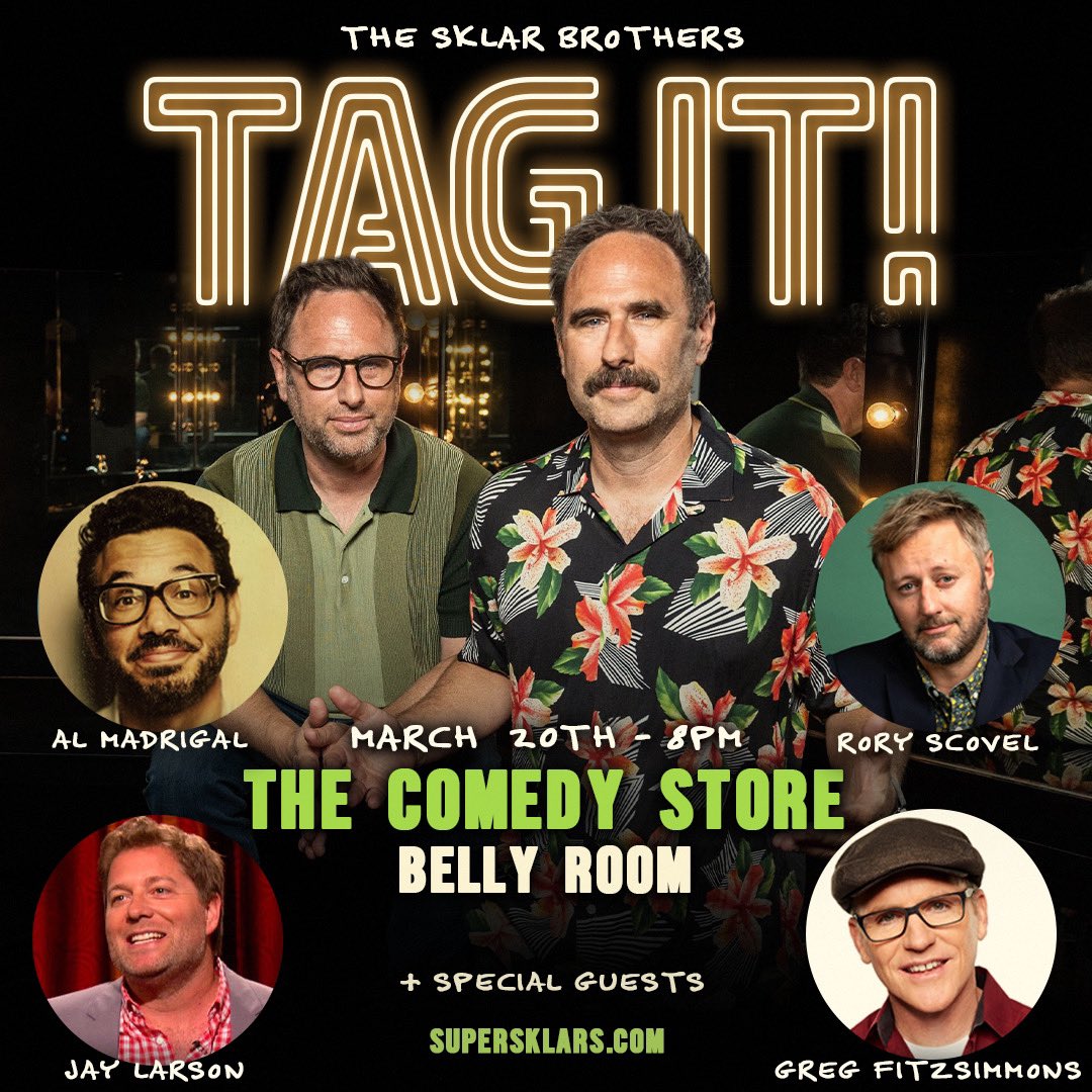 SklarBrothers's tweet photo. Come to @TheComedyStore and see this killer show. Amazing comics and jokes on jokes. @almadrigal @GregFitzShow #JayLarson #RoryScovel and more!!!!! Wednesday 3/20 8pm!!!! https://t.co/wT10rIuaTl