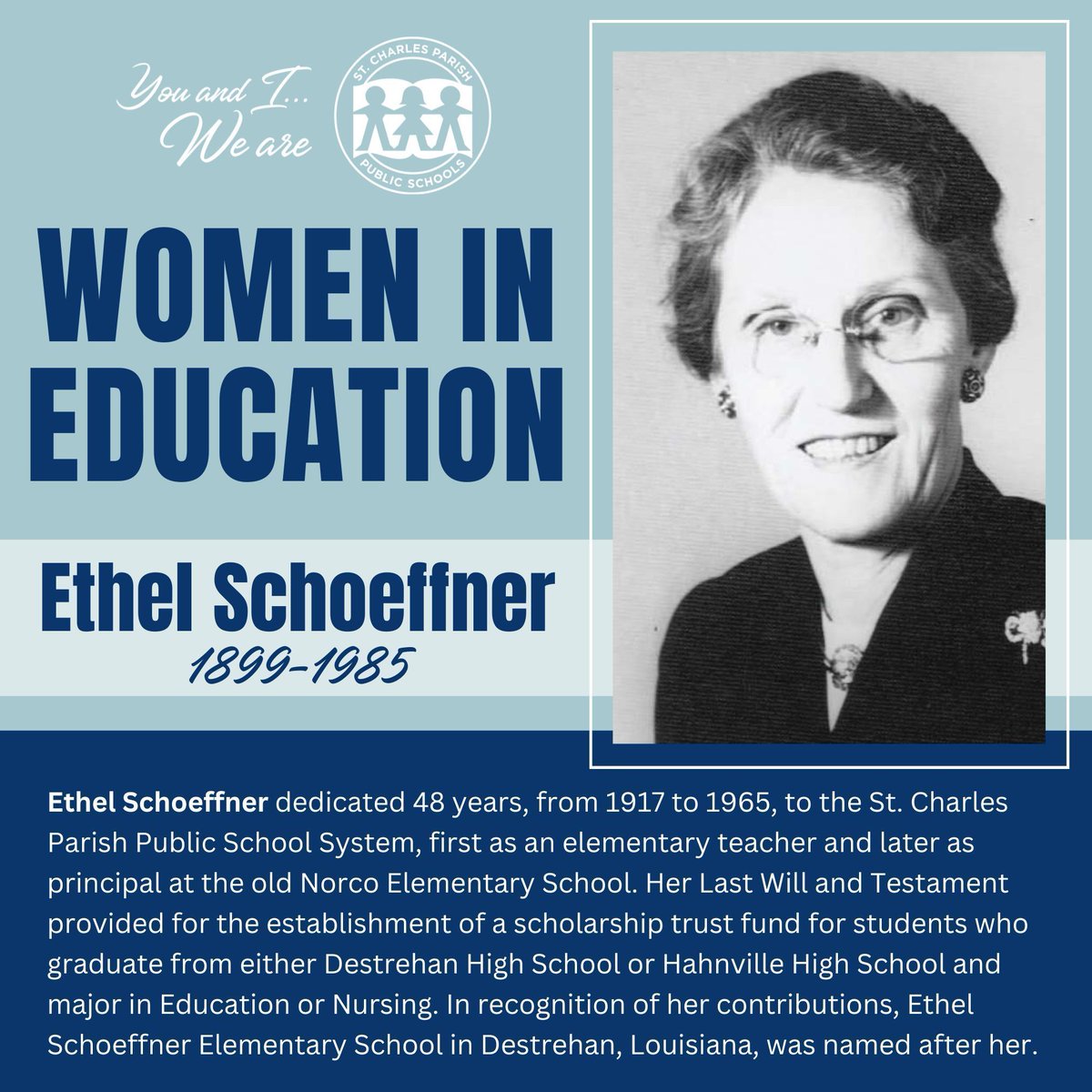 Ethel Schoeffner dedicated 48 years, from 1917 to 1965, to the St. Charles Parish Public School System, first as an elementary teacher and later as principal at the old Norco Elementary School. 

Read the thread to learn more.

#WomensHistoryMonth
#ExpectExcellence
#YouAndI
