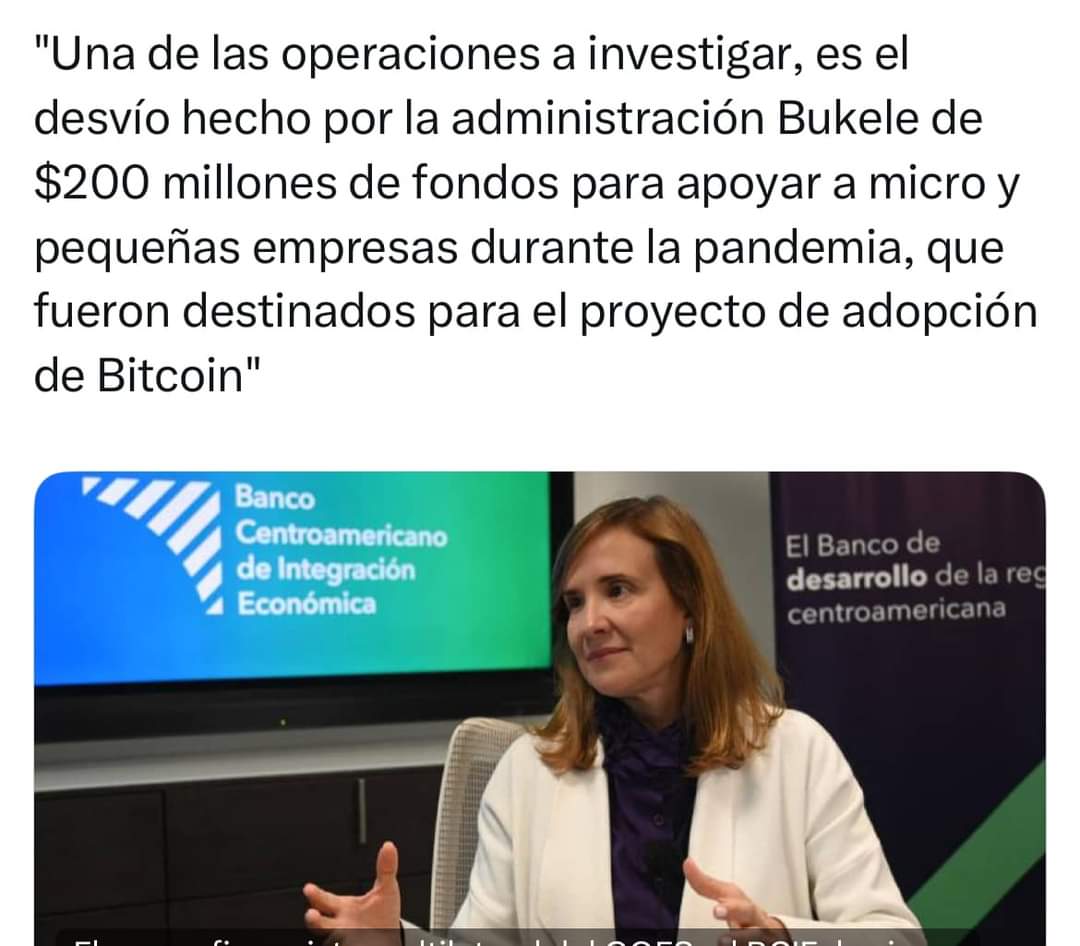 👉 NO HAY QUE OLVIDAR ESTE DATO: $200 millones de préstamos del BCIE fueron  desviados por #Bukele para comprar Bitcoins. Era dinero destinado a ayudar  a micro empresarios ¿Cuándo rendirá cuentas la dictadura?