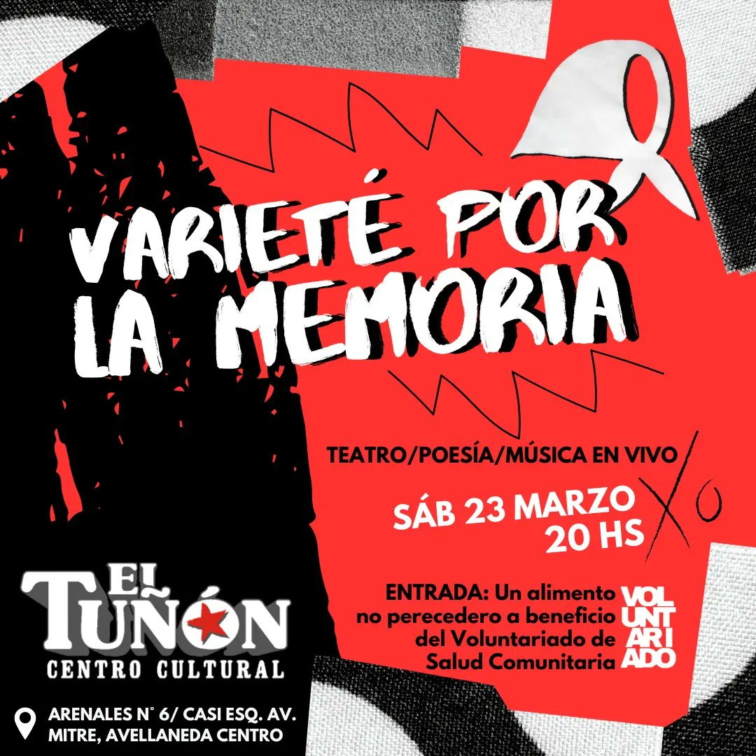 VARIETÉ POR LA MEMORIA

🎭 Teatro
🎤 Poesía
🎼 Música en vivo

🗓️ Sábado 23 de marzo
🕗 20 HS
🎟️ Entrada: un alimento no perecedero a beneficio del Voluntariado de Salud Comunitaria
🍺🍕 Buffet a precios populares 
📍 Centro Cultural #ElTuñón
Arenales N° 6/Esq. Mitre, Avellaneda.