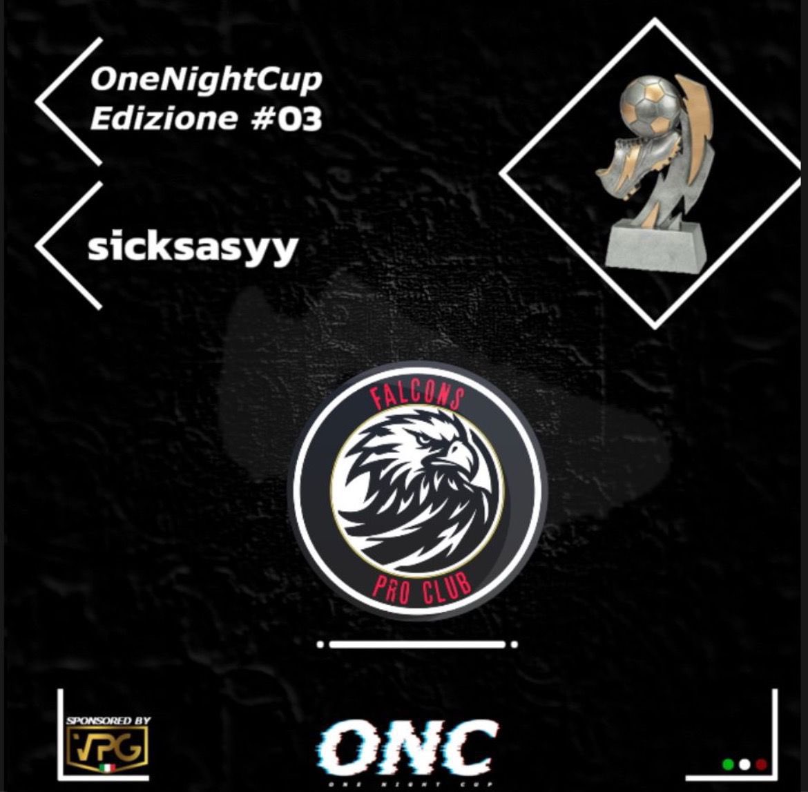 Complimenti ai @FalconsVPC per la vittoria della 3ª edizione della OneNightCup - VPG! 👏 Complimenti anche a @sicksasyy per essersi aggiudicato il capocannoniere delle fasi finali! 👏 @VPGItaly @pctransfermarkt @RTproclub