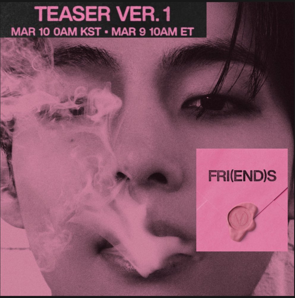 sugamihoney's tweet photo. RECORDATORIO 🧸

El día de mañana será lanzado el Teaser Ver.1 del single FRI(END)S by #TAEHYUNG. 

— Sábado, 09 de Marzo
09:00 AM 🇨🇷🇬🇹🇳🇮🇭🇳🇸🇻🇲🇽
10:00 AM 🇨🇴🇵🇦🇵🇪🇪🇨🇨🇺
11:00 AM 🇵🇷🇩🇴🇻🇪🇧🇴
12:00 PM 🇧🇷🇺🇾🇦🇷🇵🇾🇨🇱
04:00 PM 🇪🇸

V IS COMING 
#V_FRIENDS #FRI_END_S
#FRI_END_S_IS_COMING #V https://t.co/PEikUPwFZh