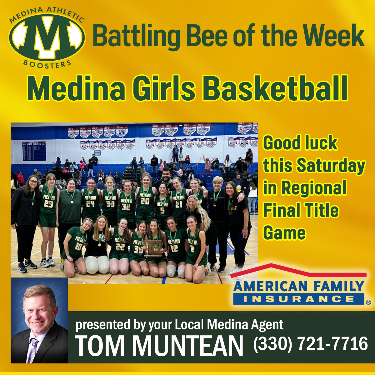 Congratulations to <a href="/medinagbball/">Medina Girls Bball</a> , the American Family Battling Bees of the Week, presented by local Medina agent Tom Muntean.  The Bees defeated Lake 52-50 to advance to the Regional Final this Saturday night on Medina's court.  Best of luck to our Bees! <a href="/medinaathletics/">Medina Athletics</a>