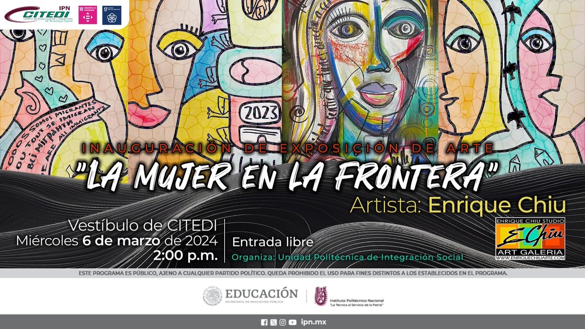 Citediipn's tweet image. Se inaugura exposición de arte “La mujer en la frontera”, realizada por @enriquechiu Para Citedi IPN, es fundamental que todas las mujeres que forman parte de la comunidad sientan el respeto y valor que tienen en nuestra sociedad, gracias por acompañarnos #CITEDI #IPN #8M2024