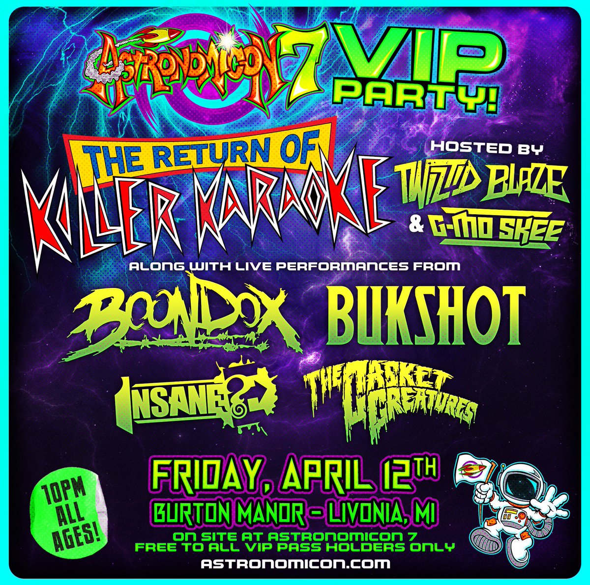 🚀 Concert Announcement ‼️ Friday night at the VIP party witness live performances from @TurnCoat_Dirty @Bukshizzle @InsaneEric & Casket Creatures. We heard your requests & are also bringing back Killer Karaoke! 💨@tweetmesohard @BlazeYaDead1 @g_mo_skee are your official hosts!