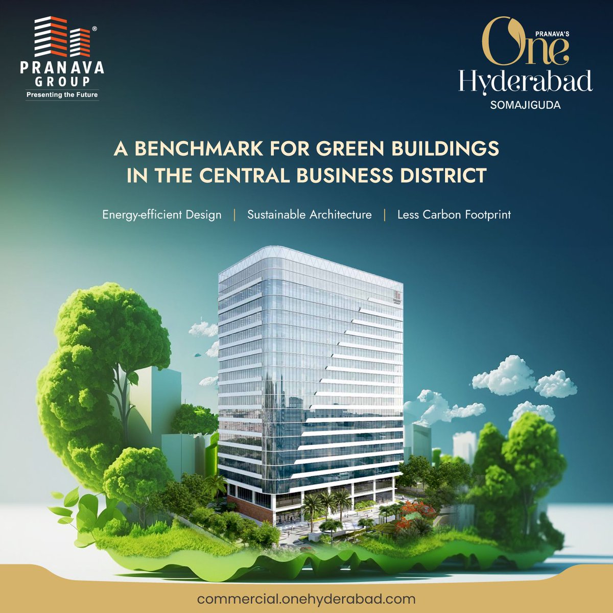 Setting the Standard for Sustainable Living in the CBD!

With energy-efficient design and sustainable architecture, Pranava's One Hyderabad Commercial leads the way in reducing carbon footprint.

Proudly certified with IGBC Green Gold. 🌱🏢

#SustainableWorkSpaces #GreenBuildings