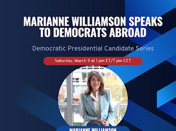 DemsAbroad's tweet photo. Don't miss the #DemsAbroad call with Marianne Williamson this Saturday, March 9, at 1:00 pm Eastern Time. She'll spend time with Democrats Abroad to discuss her policy stances on American-abroad issues and other issues, time permitting.
RSVP today!

https://t.co/4Ijuh2Lz0M https://t.co/WooCt7zuFA