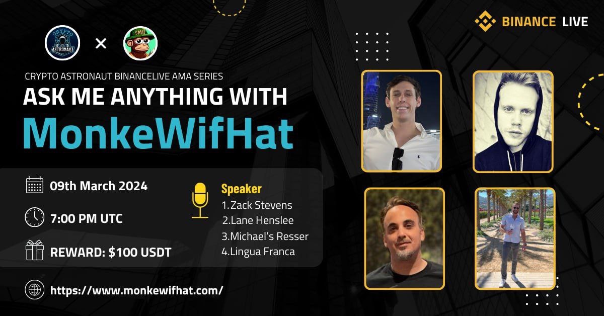 📌⚠️⚠️⚠️⚠️⚠️
Pleased to announce our next AMA with"MonkeWifHat" on 9th March 2024 at 7:00 PM UTC 

 🏦𝗕𝗜𝗡𝗔𝗡𝗖𝗘 𝗟𝗜𝗩𝗘🏦

🎁 Reward Pool:- $100 USDT

✅Question from Introduction Segment 
✅Question from Twitter 
✅Question from Live Segment 

📆DATE - 9th March 2024