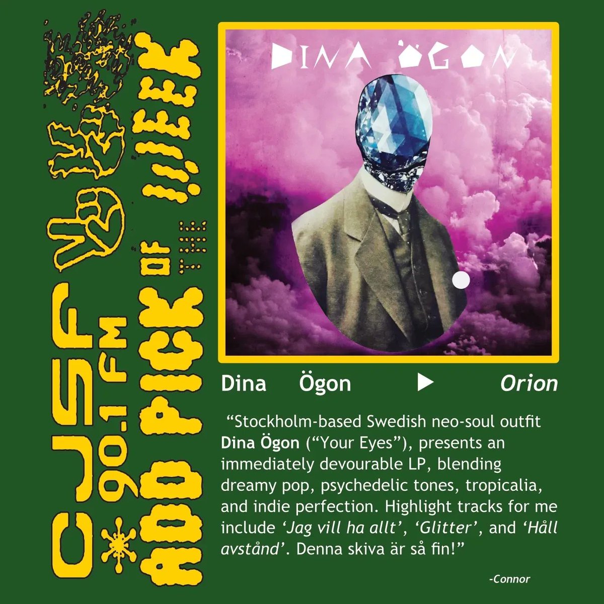CJSF's tweet image. There&apos;s something for everyone in this week&apos;s #CJSFCharts + #CJSFPick (&quot;Orion&quot; by Stockholm&apos;s Dina Ögon) - see below for our current #Top30 + a quick language lesson/album review from our polyglottal MusiCoord @yyjyvr (a hint: &quot;Dina Ögon&quot; isn&apos;t a person&apos;s name in Swedish...)