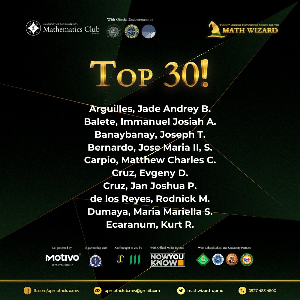 mathwizard_upmc's tweet photo. 𝐌𝐖𝟓𝟎 𝐓𝐨𝐩 𝟑𝟎 𝐀𝐧𝐧𝐨𝐮𝐧𝐜𝐞𝐦𝐞𝐧𝐭

Congratulations to the Top 30 contestants of the elimination stage! See you at the PHIVOLCS-DOST Auditorium where we unveil the 50th Math Wizard!

#TheAnnualNationWideSearchForTheMathWizard
#MW50 https://t.co/9MzgaMUfLp