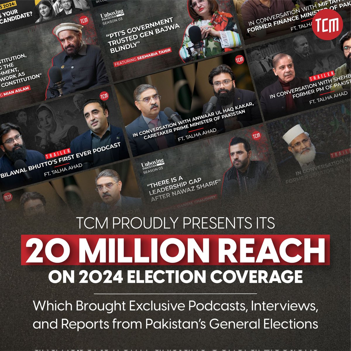 Shehbaz Sharif, Bilawal Bhutto, Anwaar Ul Haq Kakar, Siraj Ul Haq, and many prominent names came onto digital platforms for the first time as part of TCM's exclusive podcast series. The 2024 general elections have witnessed many challenges, while TCM remained at the forefront of