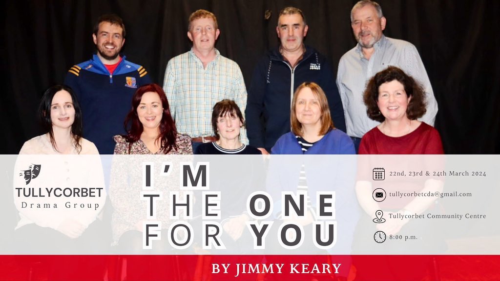 📆 FRIDAY 22nd, SATURDAY 23rd &amp; SUNDAY 24th March

📍Tullycorbet Community Centre

 ⏰ 8:00 p.m. sharp