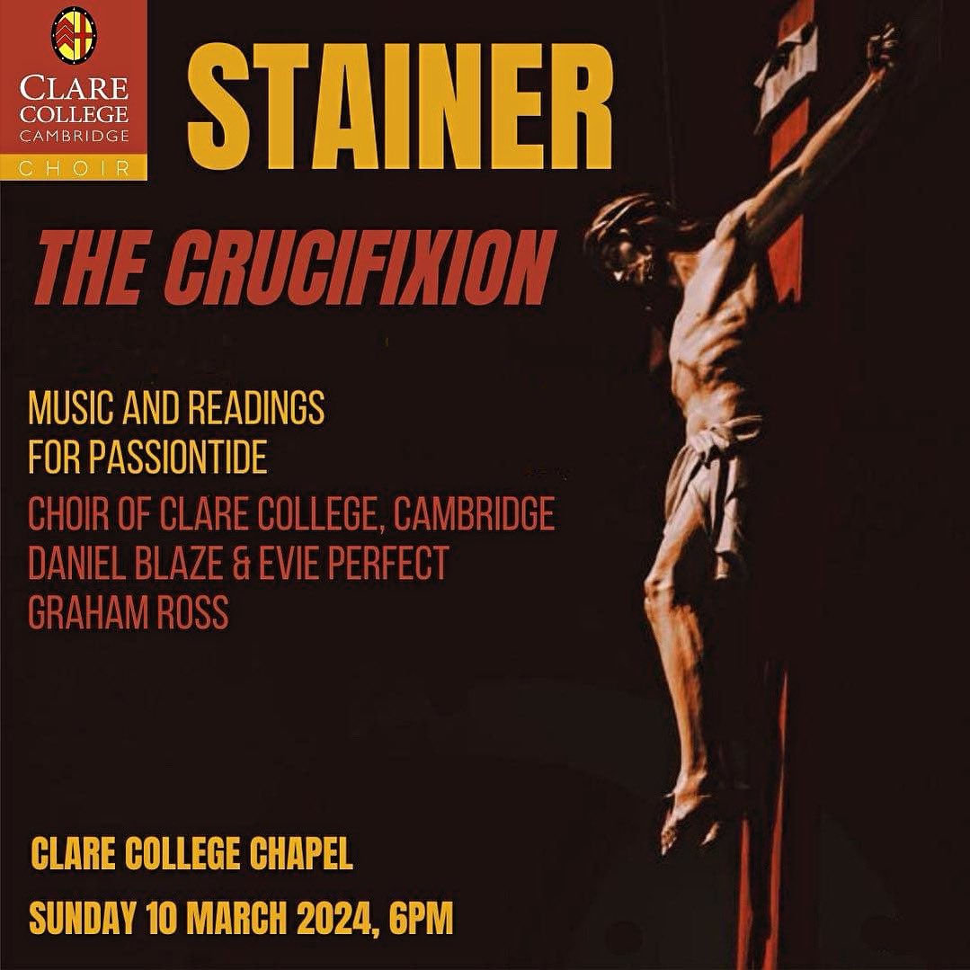 ClareChoir's tweet photo. Tomorrow, John Stainer’s passiontide oratorio, The Crucifixion, performed live in @ClareChapel with @ClareChoir and @mrgrahamross
6pm GMT, LiveStreamed 🎥 at https://t.co/CfPiDjMiNu
#stainer #crucifixion #lent #passiontide #clarecollege #grahamross #cambridge https://t.co/ogtyVKUqxu