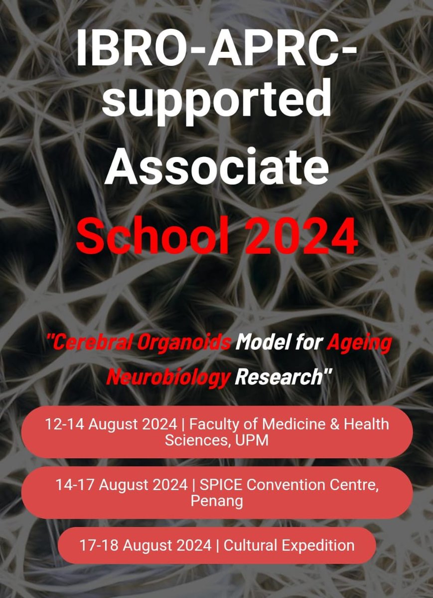 miclkh's tweet image. We are organising an @IBROorg supported associate school on "Cerebral #Organoids Model for #Ageing #Neurobiology Research" from 12-18 August 2024 at @uputramalaysia. Application for  travel grant will open between 12-31 March 2024. Read more at mgu.upm.edu.my/ibro2024