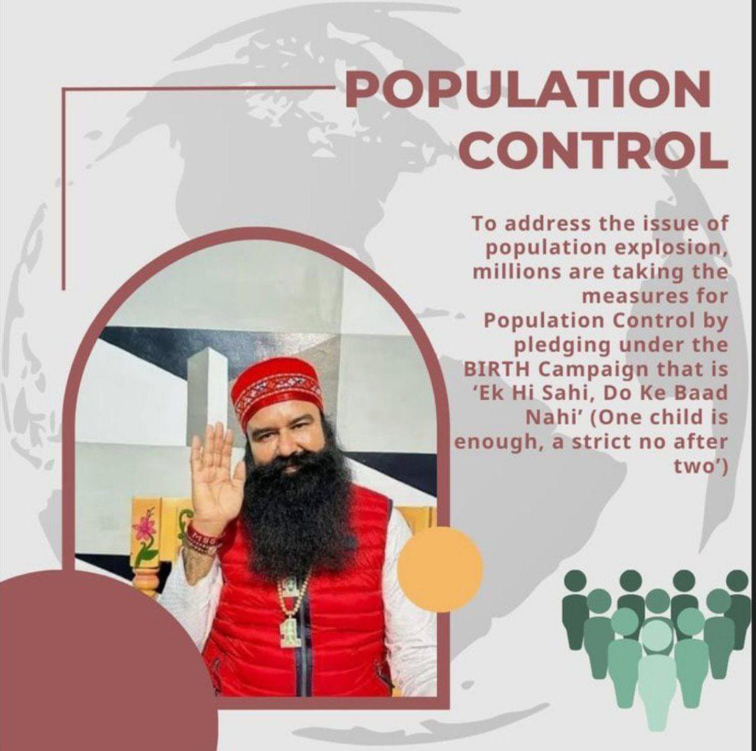 It is very important to stop the growing population. Saint MSG Insan started the BirthCampaign which stands for Be proud In taking the Responsibility To control High population rate and inspired everyone to adopt the slogan 'ek sahi do ke baad nahi'.
#ContentWithOne