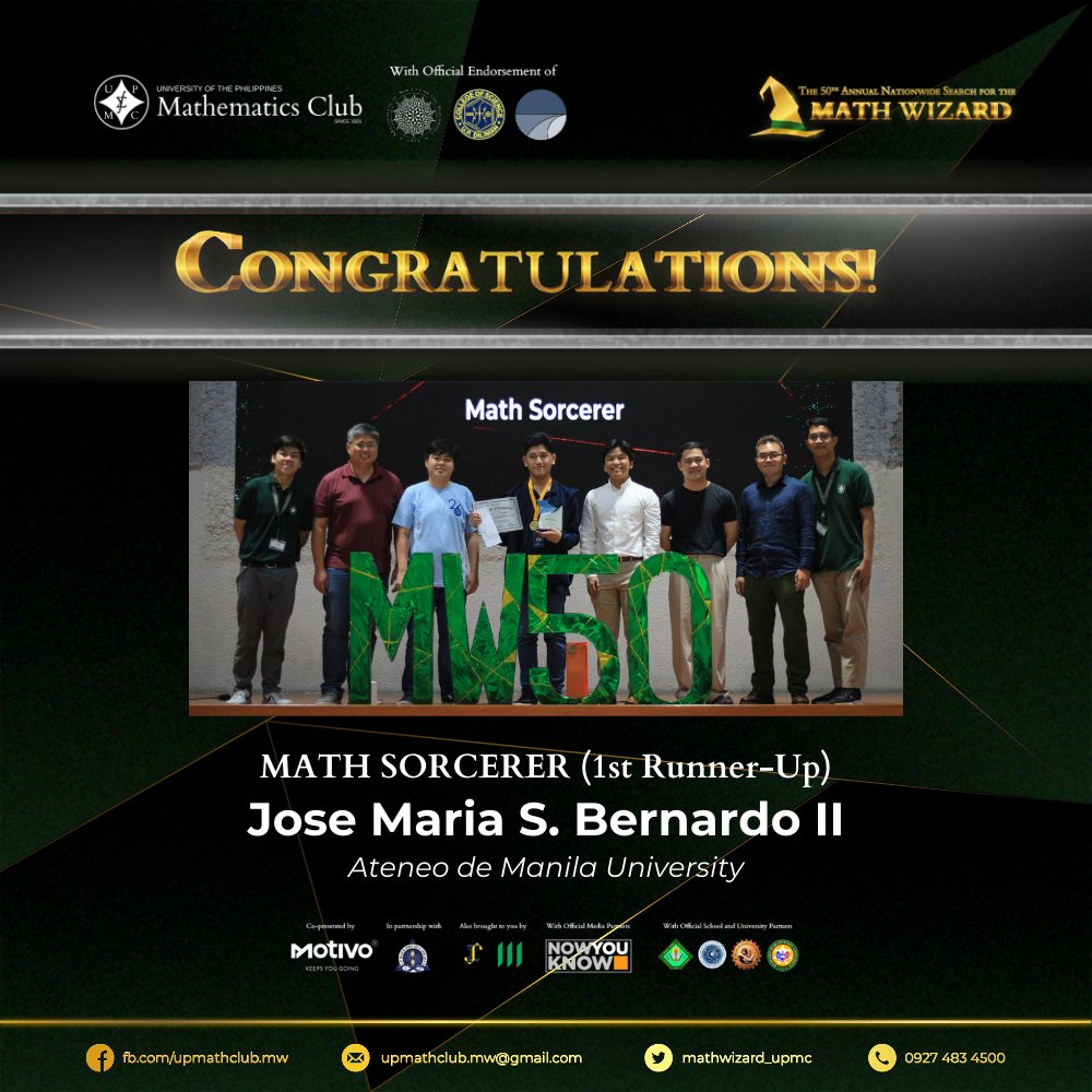 mathwizard_upmc's tweet photo. On behalf of UP Math Club, we want to present to you the official Math Sorcerer and Math Apprentice!

Congratulations,
Math Sorcerer (1st Runner-up)
Jose Maria S. Bernardo II  
Ateneo de Manila University

Math Apprentice (2nd Runner-up)
Justin Teng Soon T. Khoo 
Mapua University https://t.co/CNAYNXc0fU